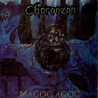 Choronzon (USA) : Magog Agog